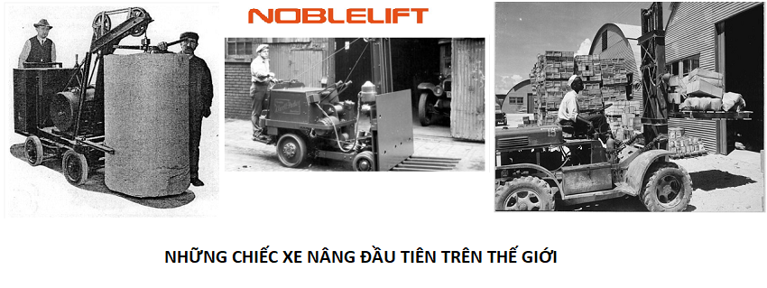 nhung chiec xe nang dau tien tren the gioi nhung chiec xe nang dau tien tren the gioi