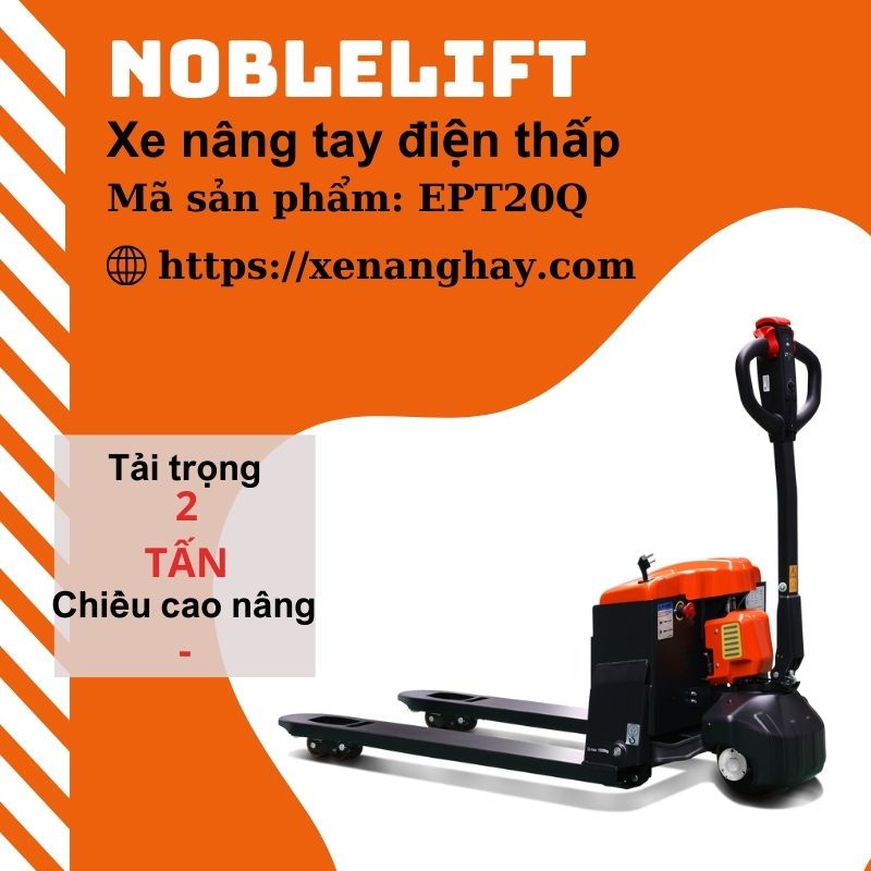 xe-nang-tay-dien-thap-ept20q-noblelift