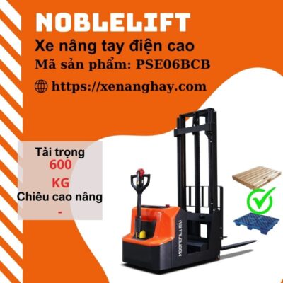 xe-nang-tay-dien-cao-doi-trong-pse06bcb-noblelift