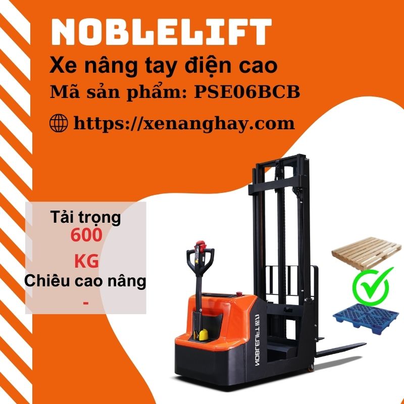 xe-nang-tay-dien-cao-doi-trong-pse06bcb-noblelift